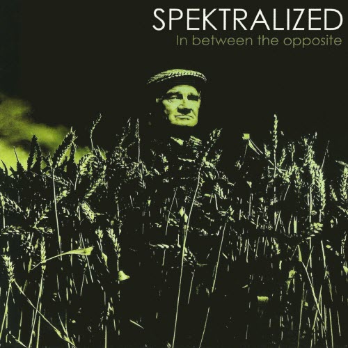 Spektralized - In Between The Opposite (2013)