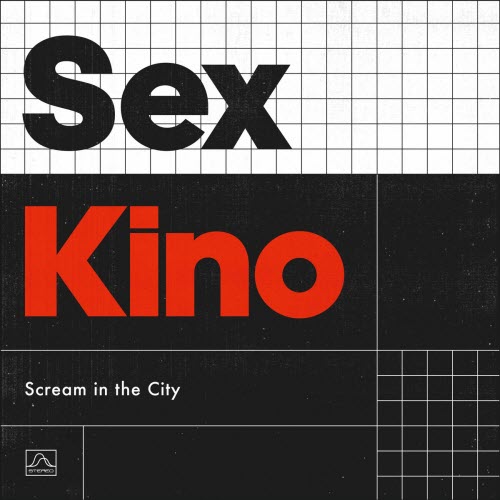 Sex Kino - Scream In The City (2020) [EP]