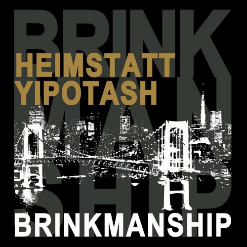 Heimstatt Yipotash - Brinkmanship (2020)