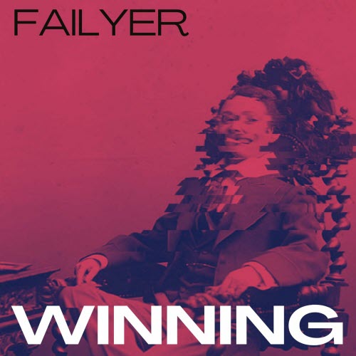 Failyer - Winning (2024)