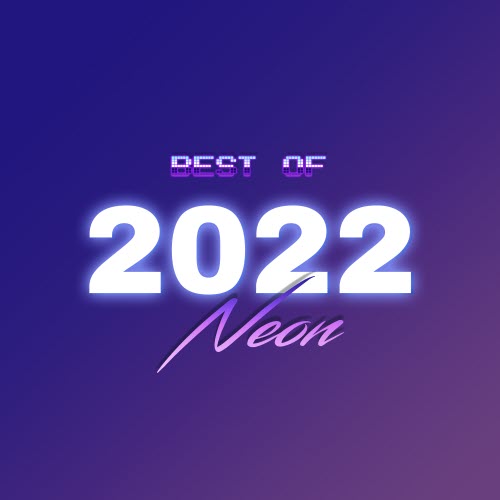 VA - Neon Retro Compilations - Best Of Neon 2022 (2022)