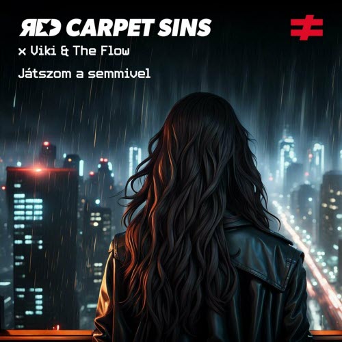 Red Carpet Sins - Játszom A Semmivel (2024) [EP]