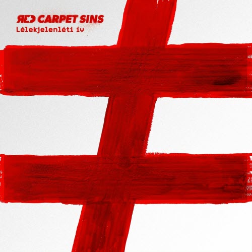 Red Carpet Sins - Lélekjelenléti Ív (2023) [EP]