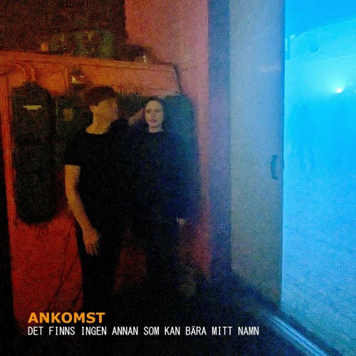 Ankomst - Det Finns Ingen Annan Som Kan Bära Mitt Namn (2024) [Single]
