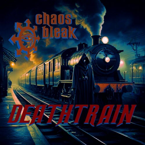 Chaos Bleak - Deathtrain (2024) [EP]