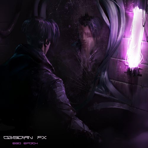 Obsidian FX - Ego Epoch (2018)