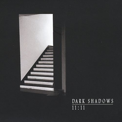 The Dark Shadows - 11:11 (2011) [EP]