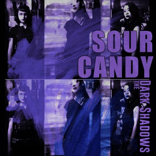 The Dark Shadows - Sour Candy (2022) [Single]