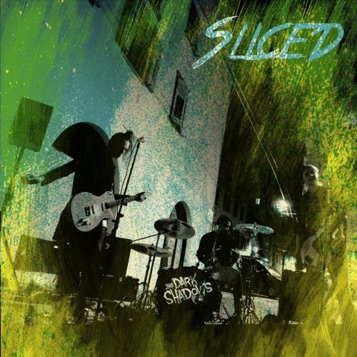 The Dark Shadows - Sliced (2019) [Single]