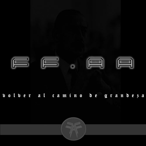 FF.AA - Volver Al Camino De Grandeza (2012) [EP]