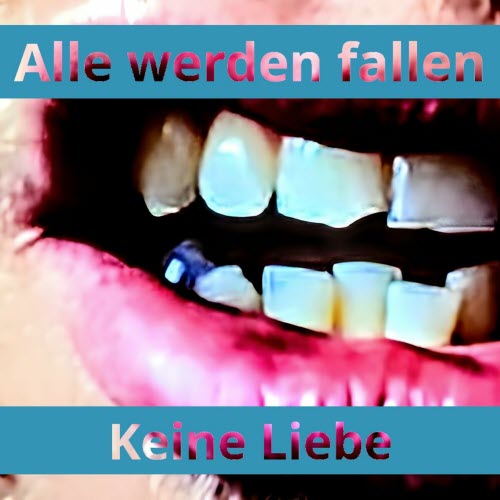 Alle Werden Fallen - Keine Liebe (2024) [Single]