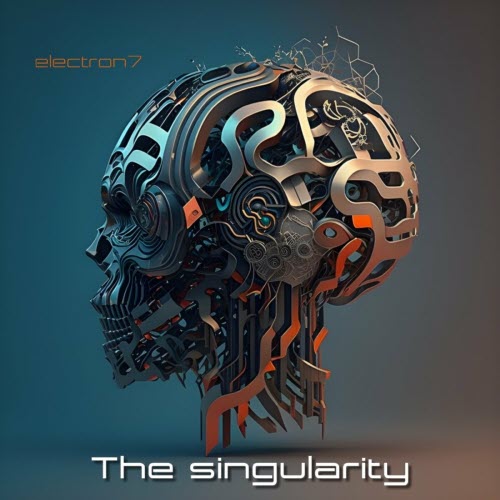 Electron7 - The Singularity (2025)