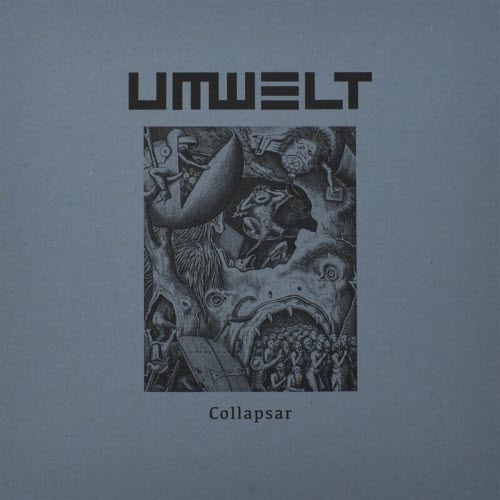 Umwelt - Collapsar (2023) [EP]
