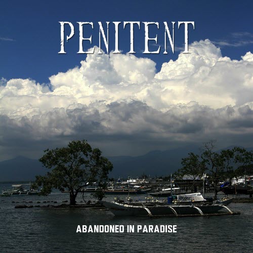 Penitent - Abandoned In Paradise (2023)