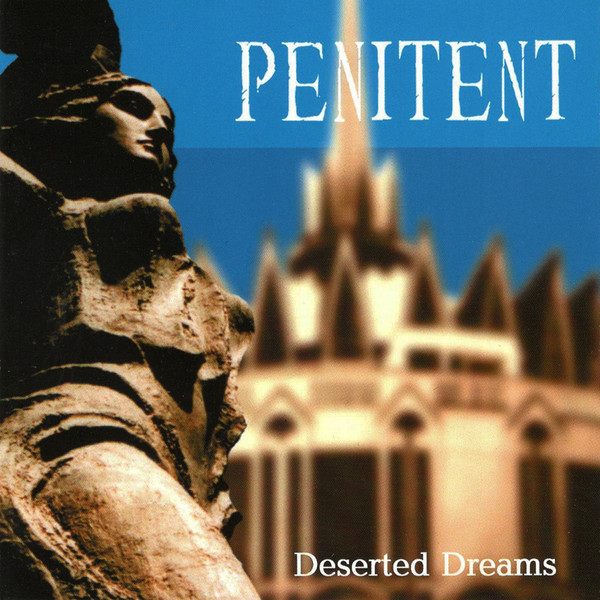 Penitent - Deserted Dreams (2004)