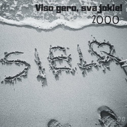 Siela - Viso Gero, Svajokle! 2000 (Remix) (2000) [Single]