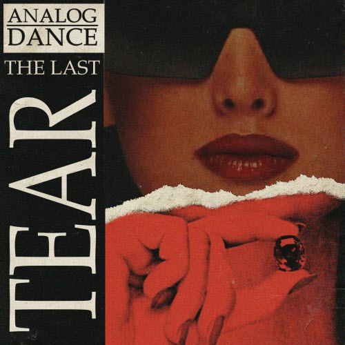 Analog Dance - The Last Tear (2025) [EP]