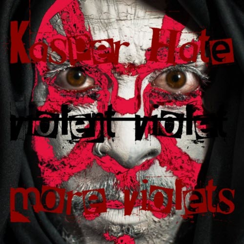 Kasper Hate - Violent Violet - More Violets (2020)