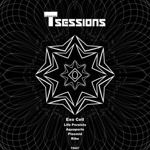 Exo Cell - T Sessions 27 (2023) [EP]