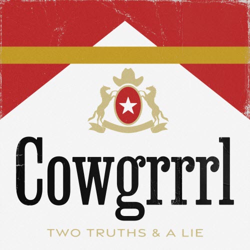 Cowgrrrl - Two Truths & A Lie (2024) [EP]