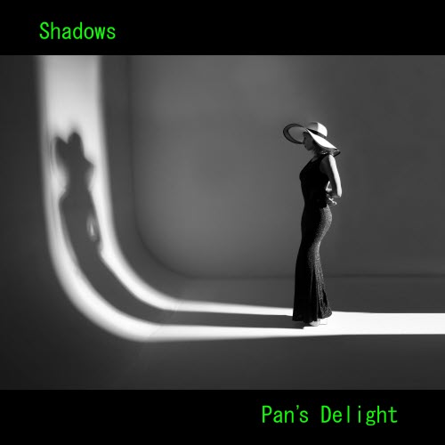 Pan's Delight - Shadows (2022)