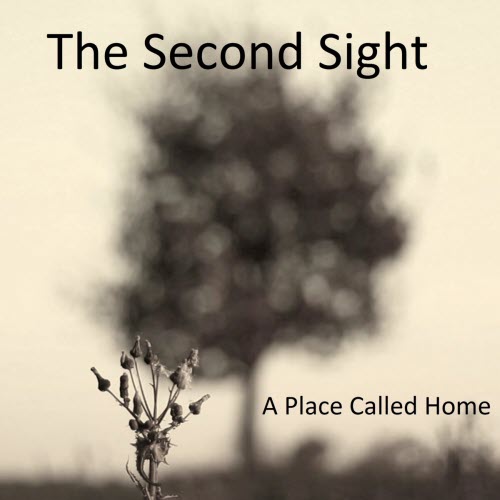 The Second Sight - A Place Called Home (2018) [Single]