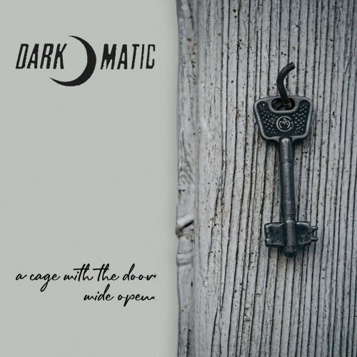 Dark-O-Matic - A Cage With The Door Wide Open (2020) [Single]