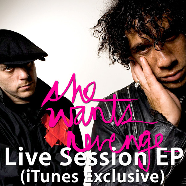 She Wants Revenge - Live Session (2006) [EP]