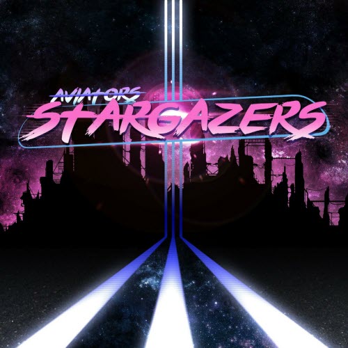 Aviators - Stargazers (2016)