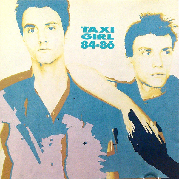 Taxi Girl - 84-86 (1990)