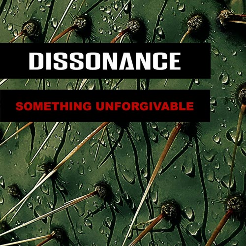 Dissonance - Something Unforgivable (2022)