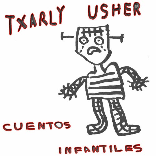Txarly Usher - Cuentos Infantiles (2015) [EP]