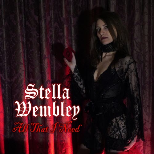 Stella Wembley - All That I Need (2019) [EP]