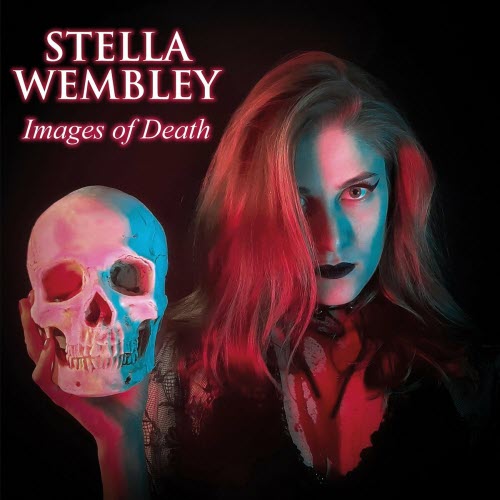 Stella Wembley - Images Of Death (2020) [Single]