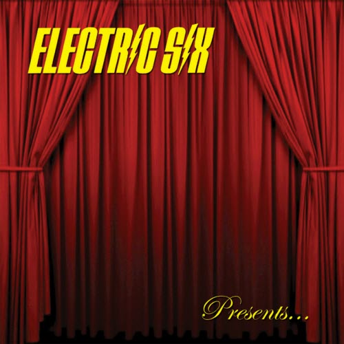 Electric Six - Bitch, Don't Let Me Die! (2015)