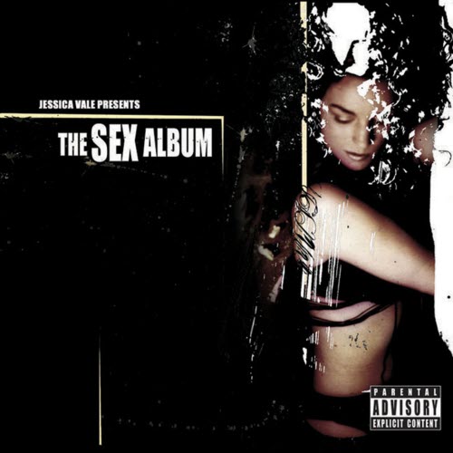 Jessica Vale - The Sex Album (Second Edition) (2005)
