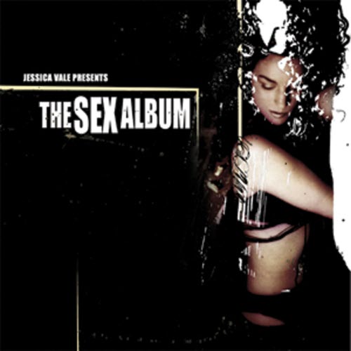 Jessica Vale - The Sex Album (2005)