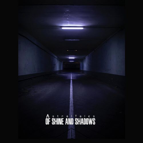 Astral Tales - Of Shine And Shadows (2020)