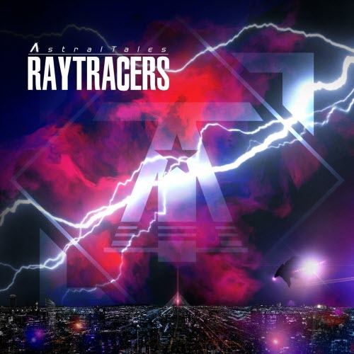 Astral Tales - Raytracers (2017)