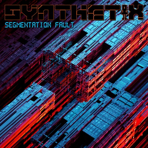 Synthetix - Segmentation Fault (2025) [EP]