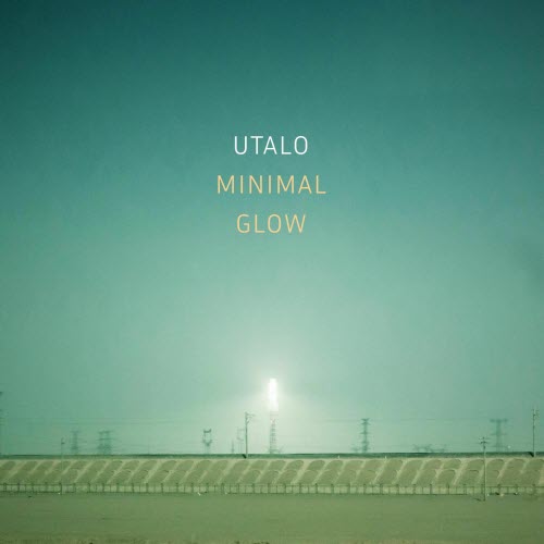 UTALO - Minimal Glow (2025)