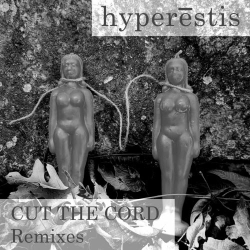 Hyperestis - Cut The Cord Remixes (2023) [Single]