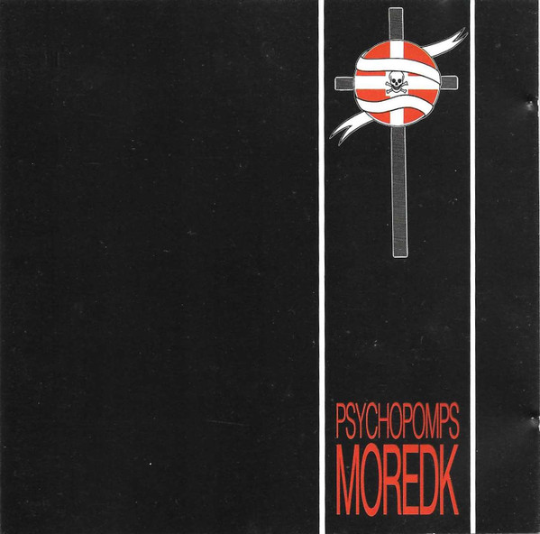 Psychopomps - Moredk (1991) [EP]