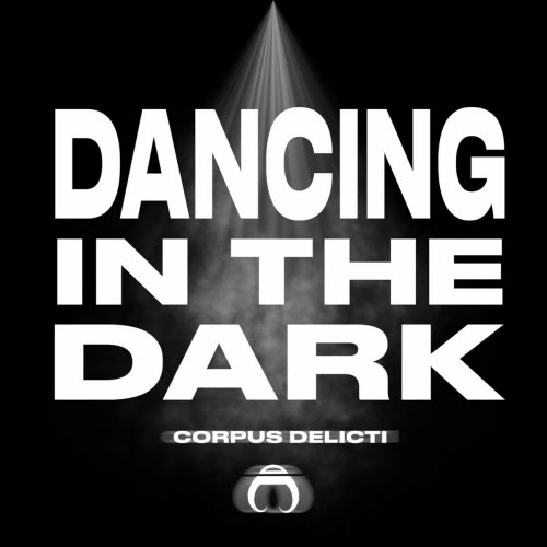 Corpus Delicti - Dancing In The Dark (2025) [Single]