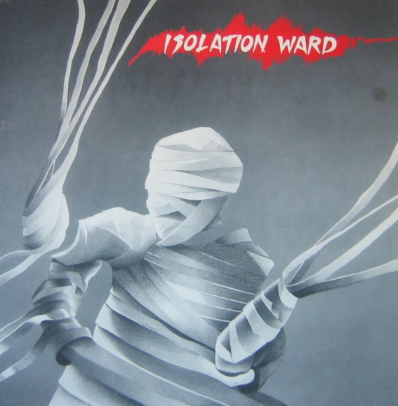 Isolation Ward - Absent Heart (1983) [EP]