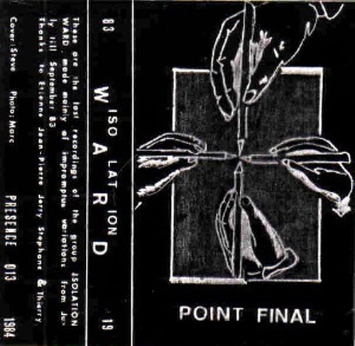 Isolation Ward - Point Final (1984)