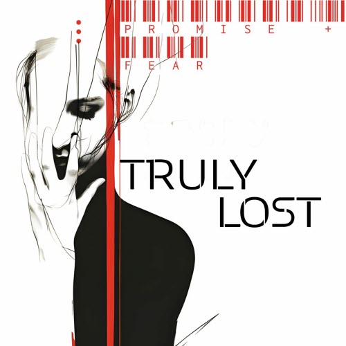Truly Lost - Promise And Fear (2025) [Single]
