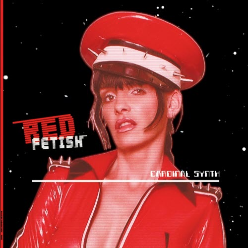 Red Fetish - Cardinal Synth (2013)