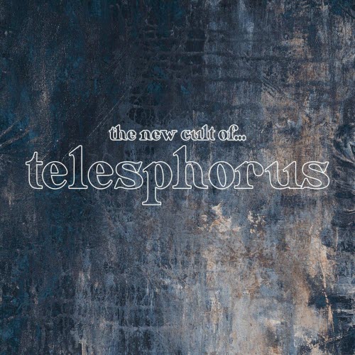 Telesphorus - The New Cult Of... (2025)