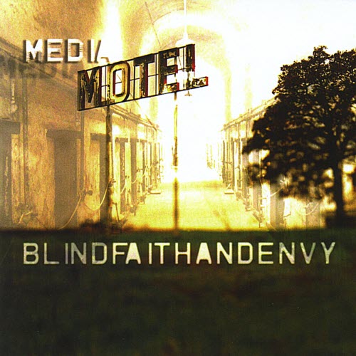 Blind Faith And Envy - Media Motel (2008)